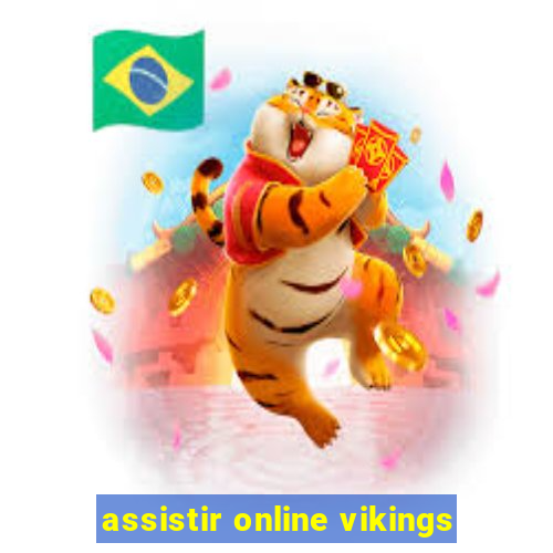 assistir online vikings